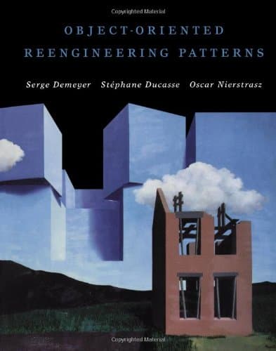 Cover of the book Object-Oriented Reengineering Patterns