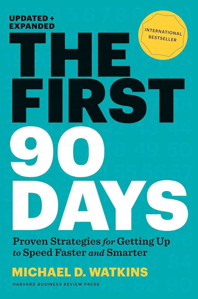 Cover of the book The First 90 Days. Updated And Expanded: Proven Strategies for Getting up to Speed faster and smarter